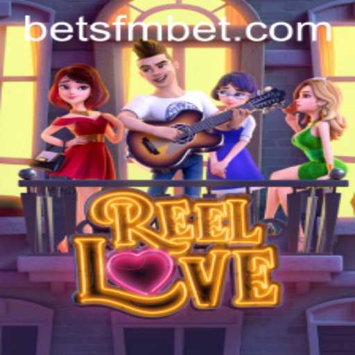 ReelLove: An Exciting Slot Adventure with sfmbet